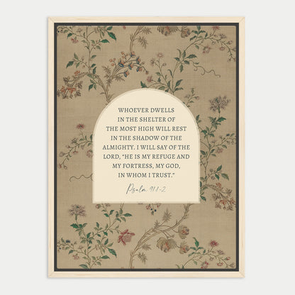 The image is a framed print featuring a floral pattern and a Bible verse from Psalm 11:2.