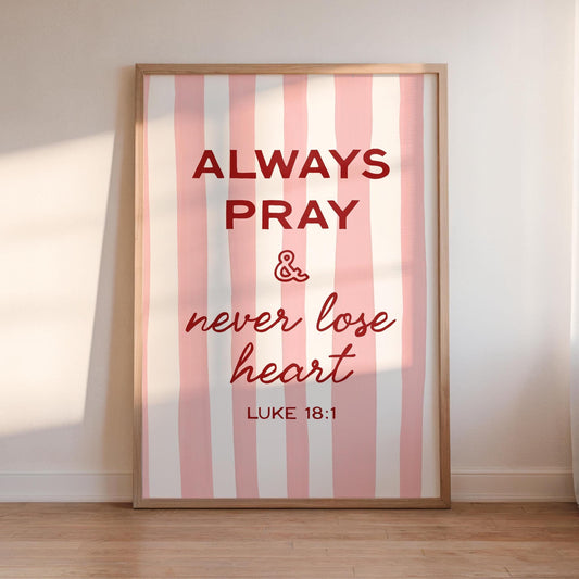 Always Pray Art print