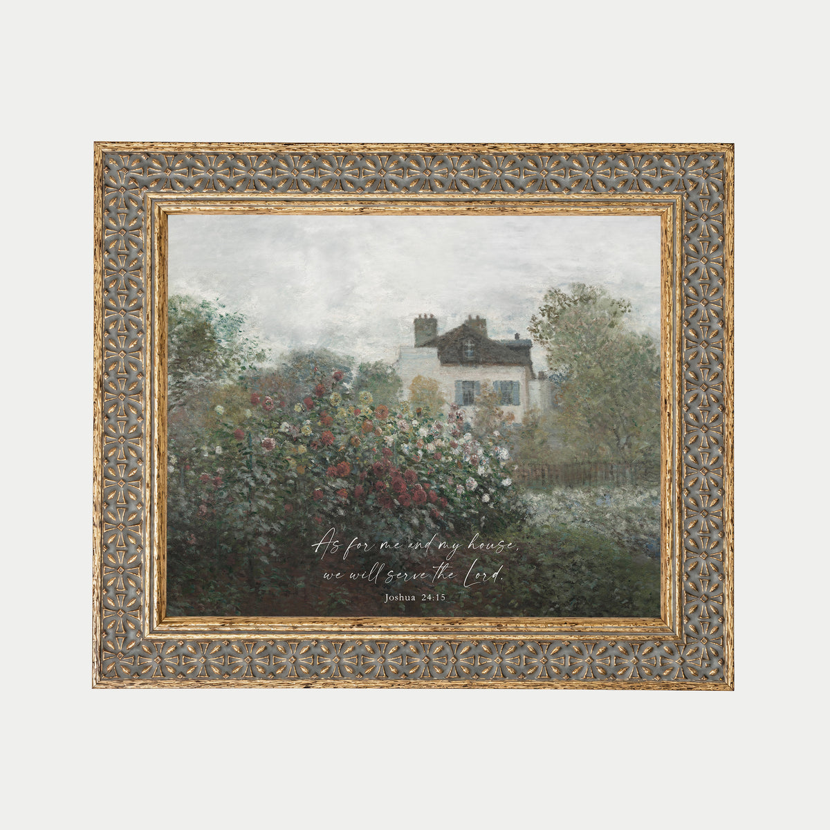 The image is a painting of a house surrounded by a garden, with a text overlay that reads "As for me, I will serve the Lord" and is attributed to Joshua 24:15.