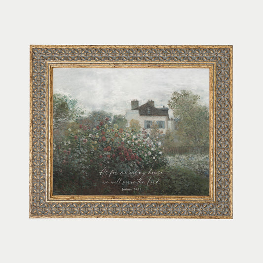 The image is a painting of a house surrounded by a garden, with a text overlay that reads "As for me, I will serve the Lord" and is attributed to Joshua 24:15.