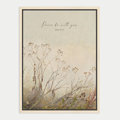 The image is a framed print featuring a serene landscape with a field of tall grass and dried flowers. The text "Peace be with you" is written above the image, and the Bible verse "John 20:21" is also present.