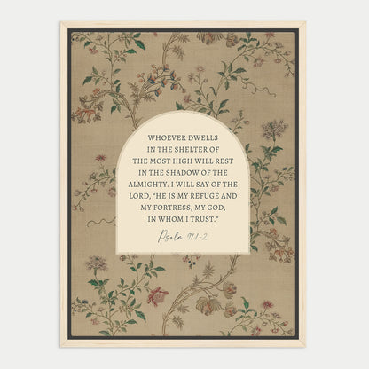 The image is a framed print featuring a floral pattern and a Bible verse from Psalm 11:2.