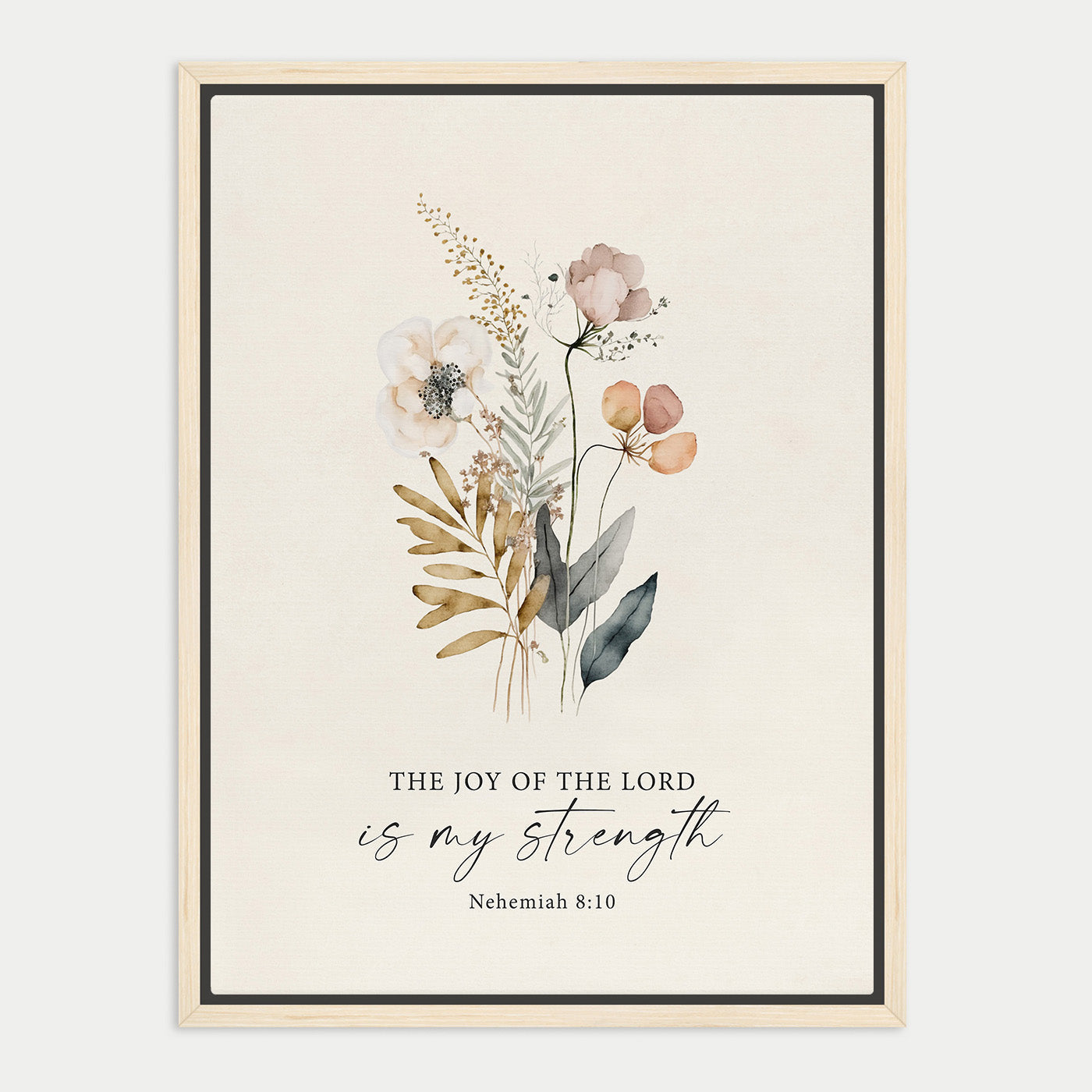 The image is a framed print featuring a floral illustration with the text "The joy of the Lord is my strength" and the Bible verse "Nehemiah 8:10" below it.
