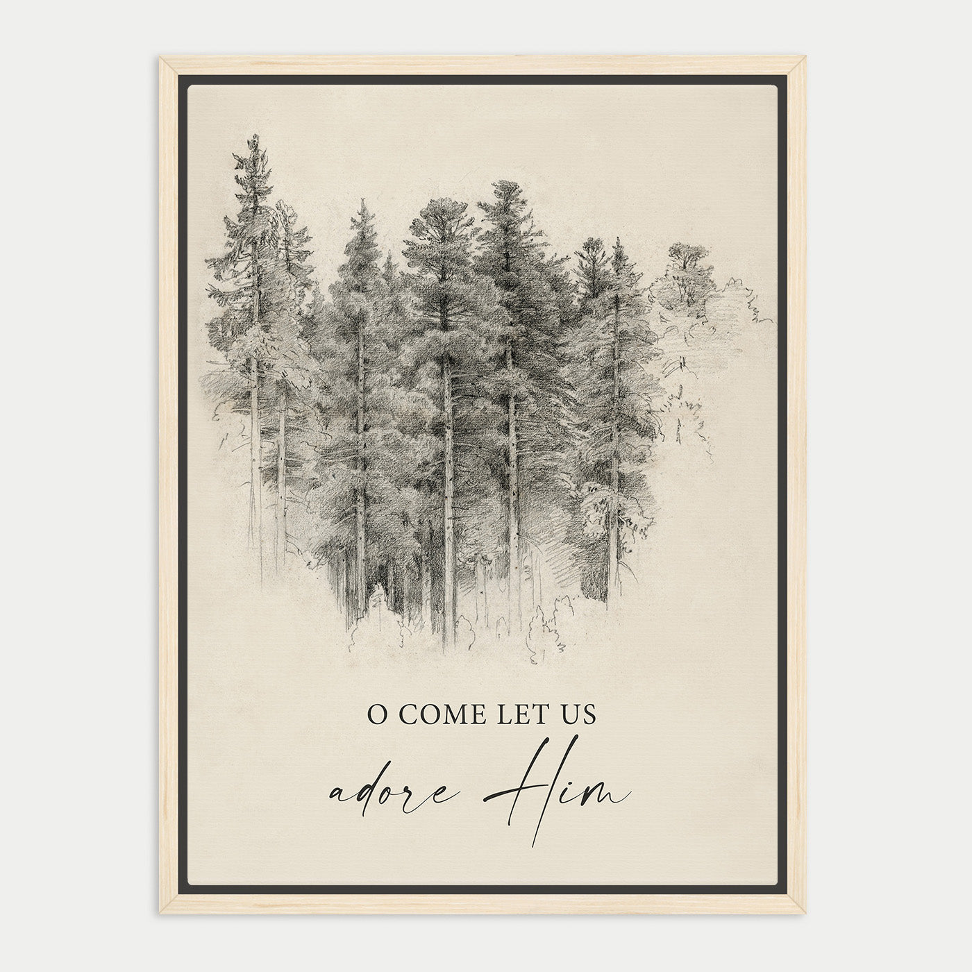 The image is a black and white illustration of a forest with tall trees, and it features the text "O COME LET US ADORE Him" at the bottom.