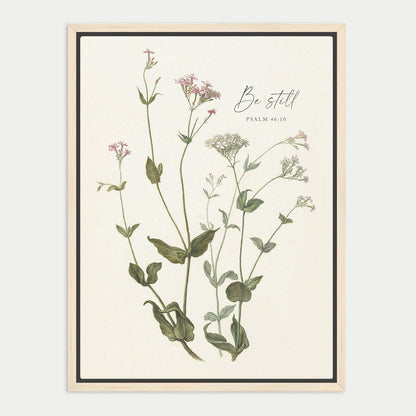 Be Still Botanical Art Print & Canvas