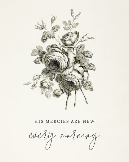 His Mercies Are New Roses Art Print & Canvas