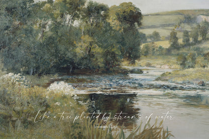 Tree Planted by the Waters Art Print & Canvas