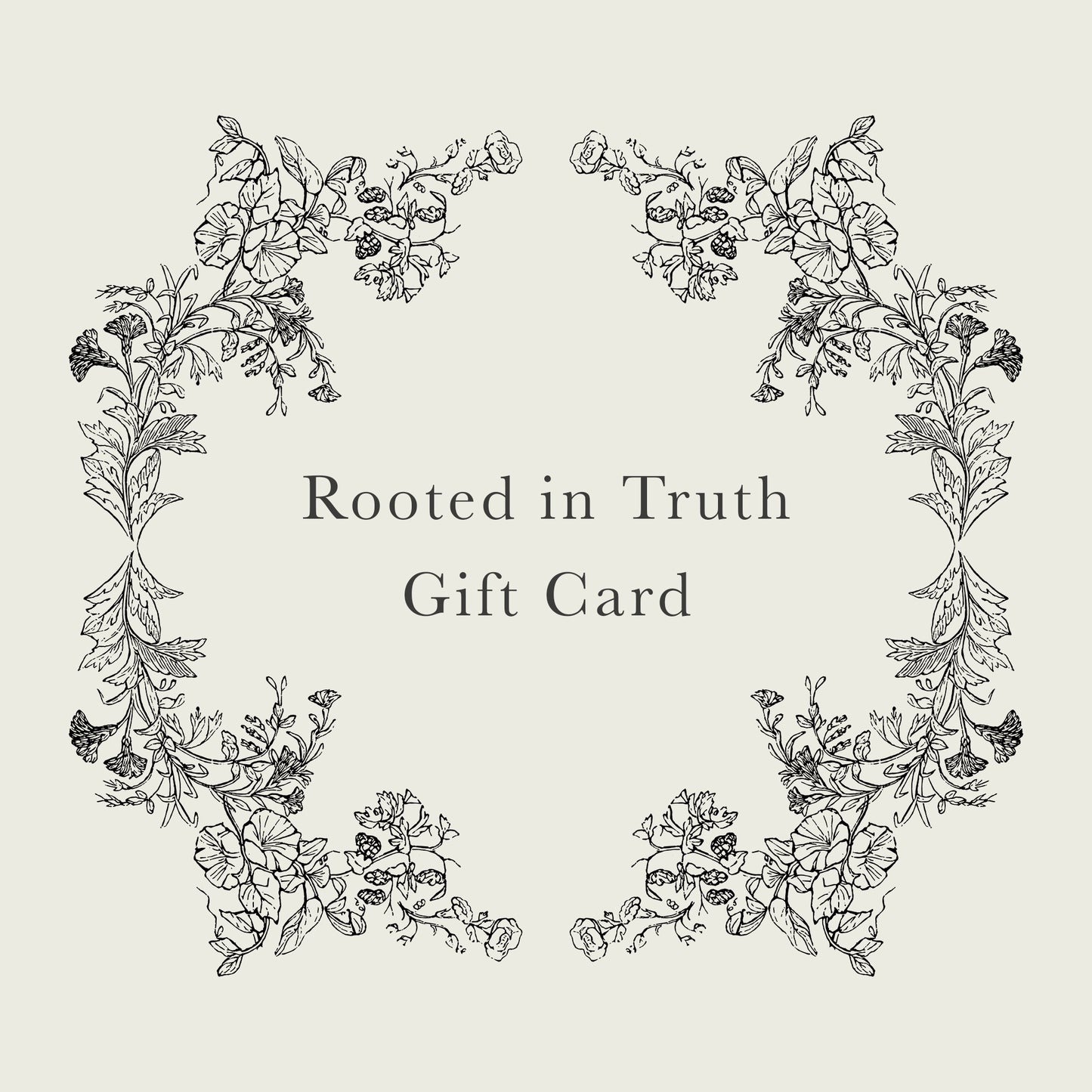 Rooted in Truth Gift Card