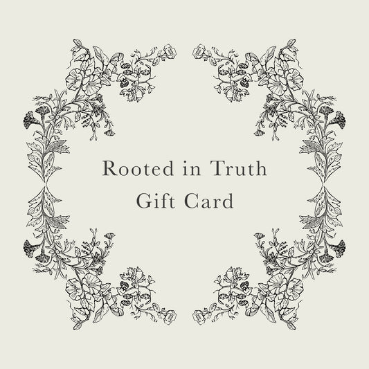 Rooted in Truth Gift Card